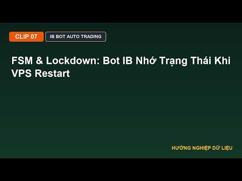 Nghề IB cần FSM & Lockdown khi VPS restart
